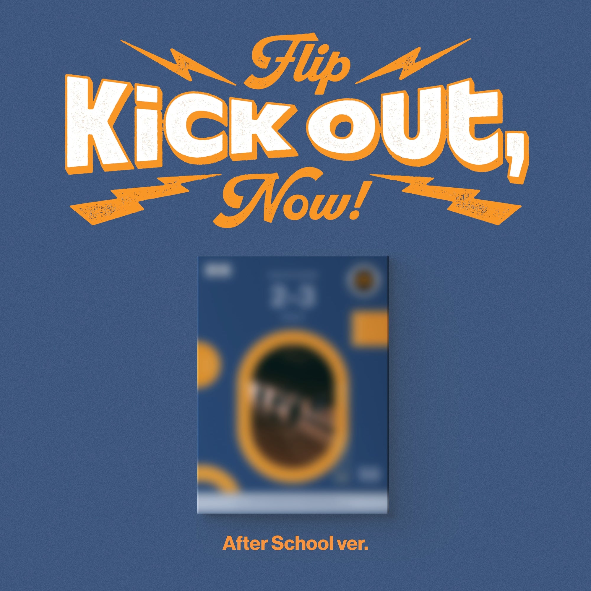*SOUNDWAVE POB* KickFlip 2nd Mini Album [Kick Out, Flip Now!] (Class time Ver. /Break time Ver. /After School Ver.)