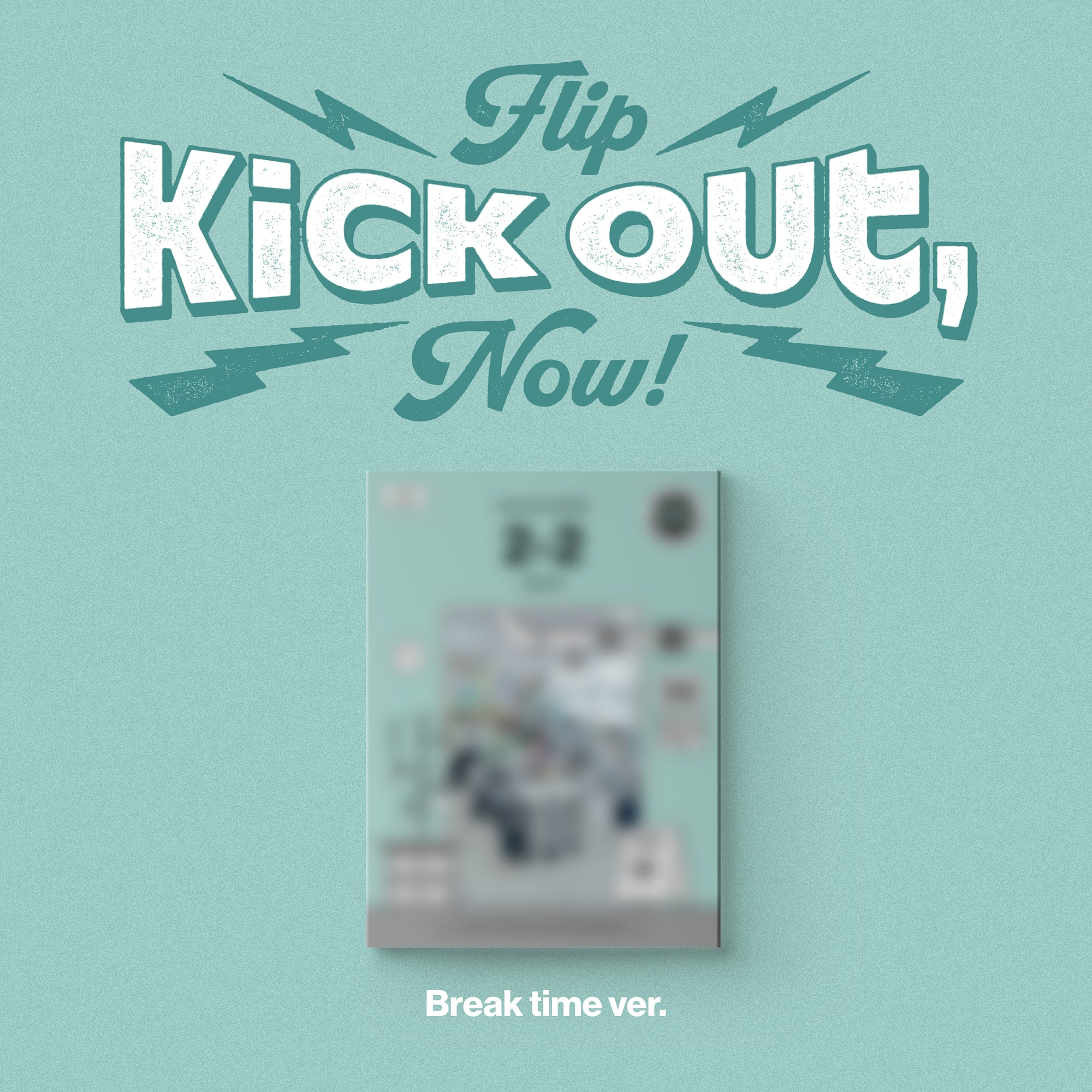 *SOUNDWAVE POB* KickFlip 2nd Mini Album [Kick Out, Flip Now!] (Class time Ver. /Break time Ver. /After School Ver.)