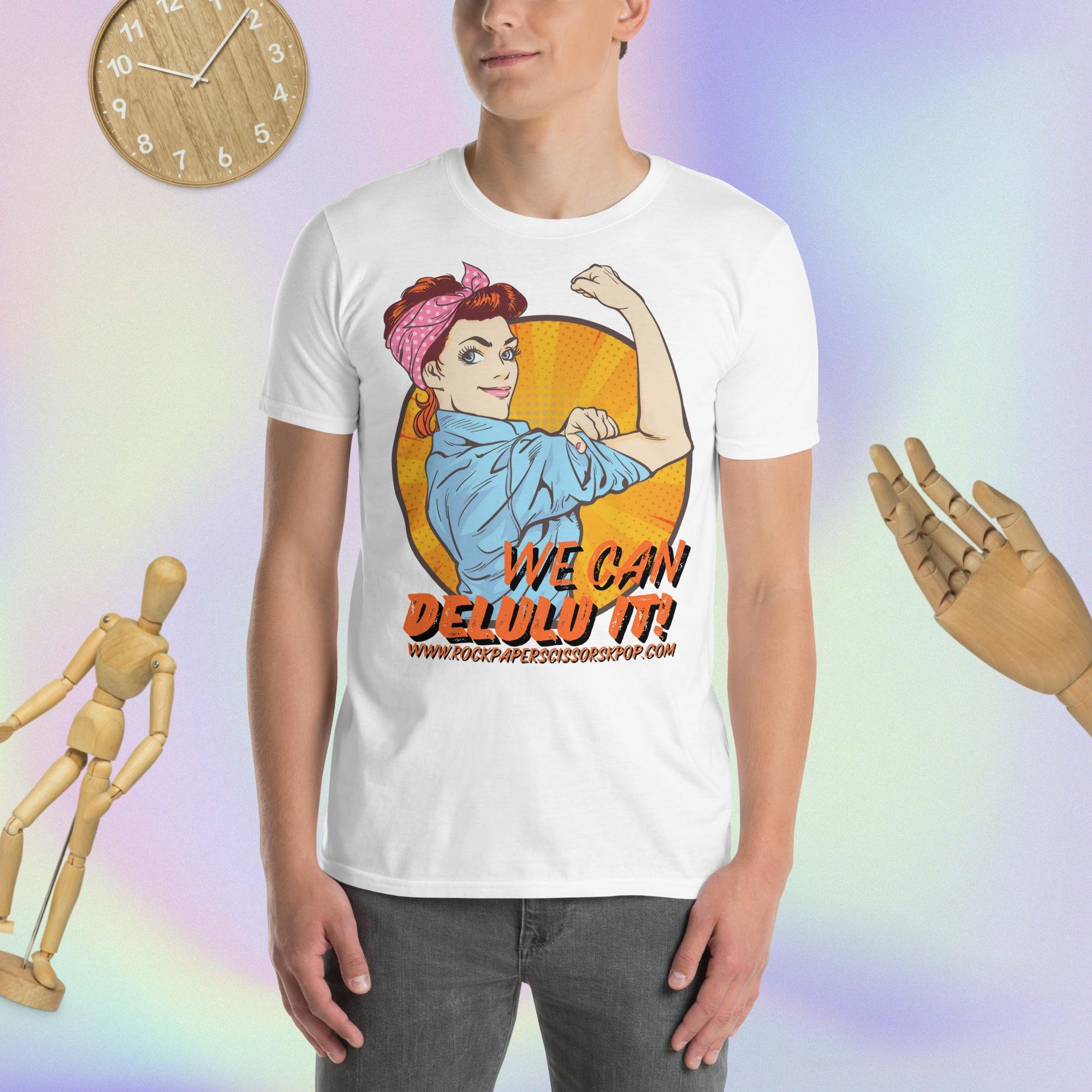 "We Can Delulu It" Short-Sleeve Unisex T-Shirt-668B048E59D69_White-3XL